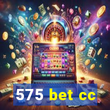 575 bet cc